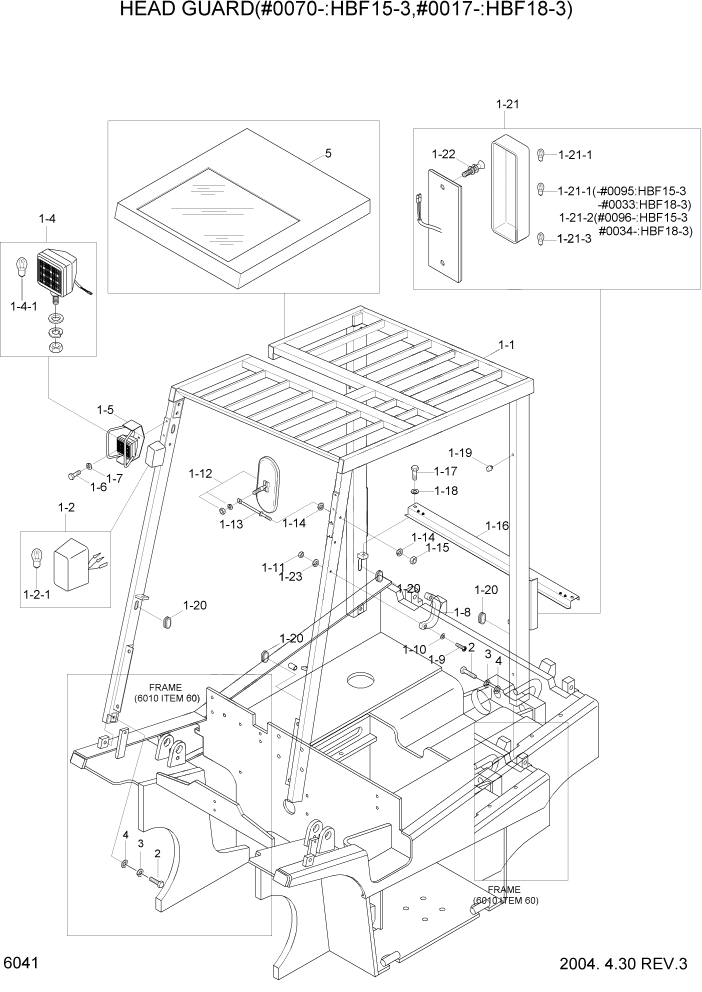 Схема запчастей Hyundai HBF15/HBF18-3 - PAGE 6041 HEAD GUARD(#0070-:15-3,#0017-:18-3) СТРУКТУРА