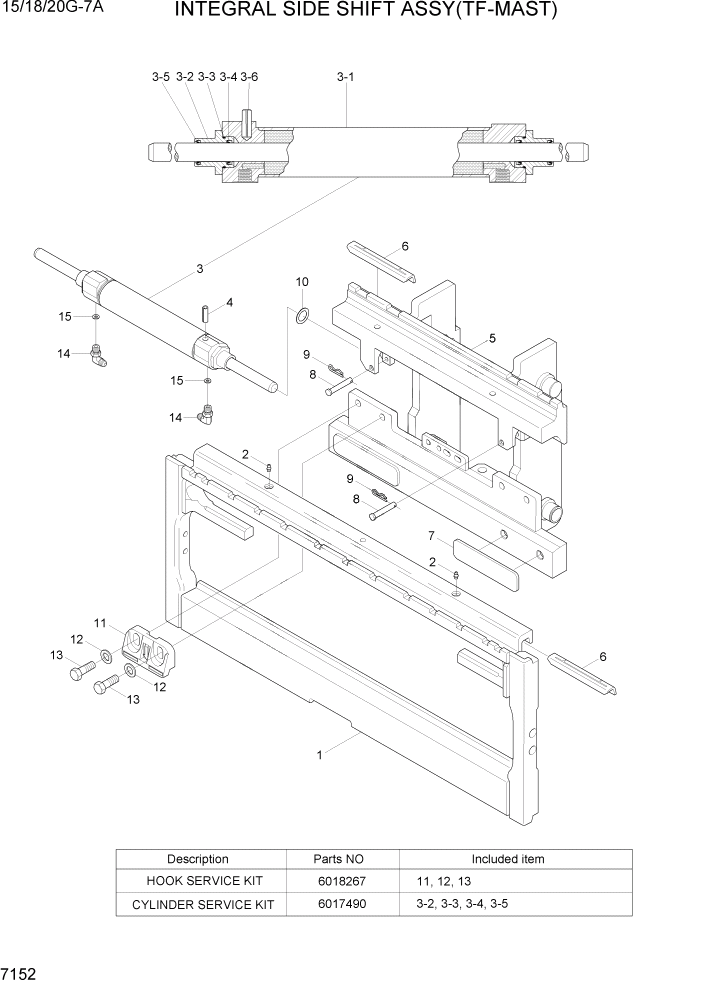 Схема запчастей Hyundai 15/18/20G-7A - PAGE 7152 INTEGRAL SIDE SHIFT ASSY(TF-MAST) РАБОЧЕЕ ОБОРУДОВАНИЕ