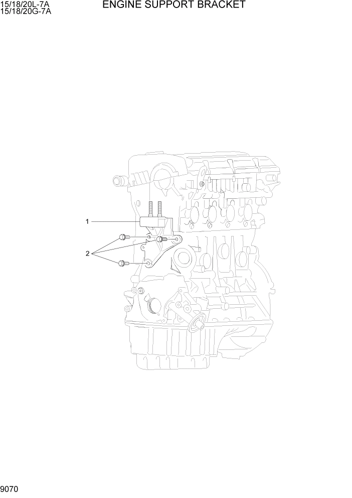 Схема запчастей Hyundai 15/18/20G-7A - PAGE 9070 ENGINE SUPPORT BRACKET ДВИГАТЕЛЬ БАЗА