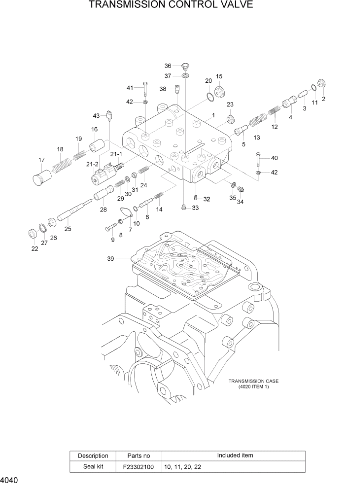 Схема запчастей Hyundai 15LC/18LC/20LCA-7 - PAGE 4040 TRANSMISSION CONTROL VALVE СИЛОВАЯ СИСТЕМА