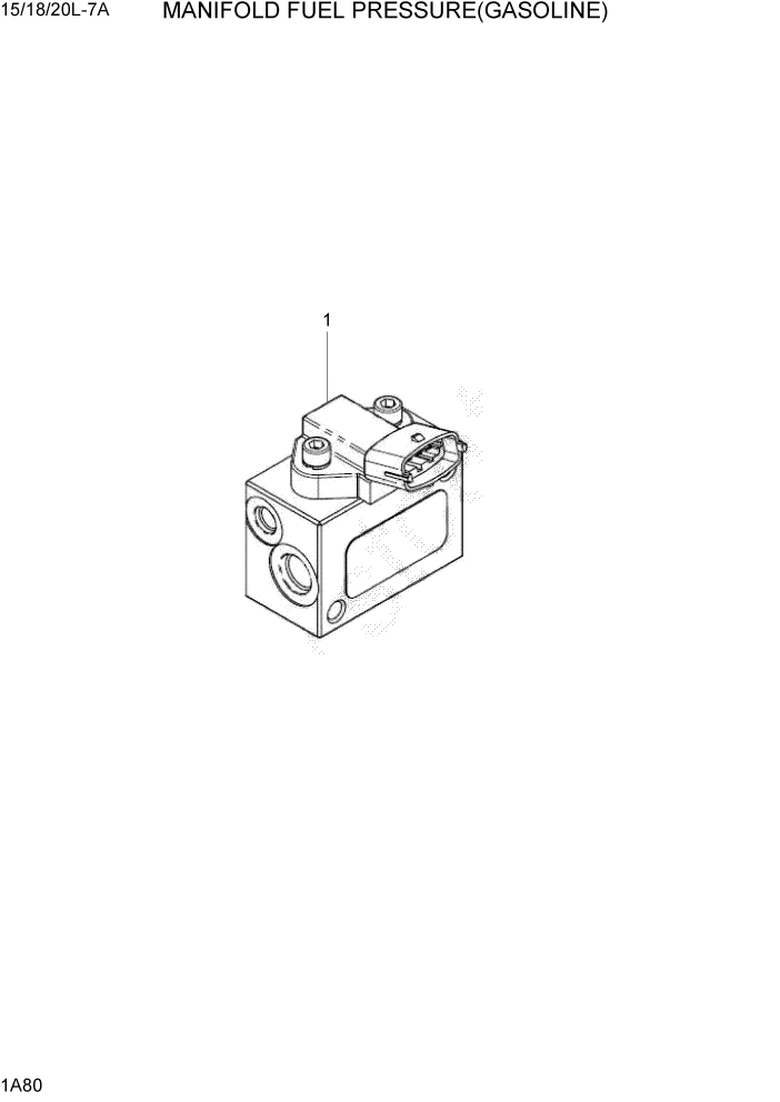 Схема запчастей Hyundai 25/30L-7A - PAGE 1A80 MANIFOLD FUEL PRESSURE(GASOLINE) СИСТЕМА ДВИГАТЕЛЯ