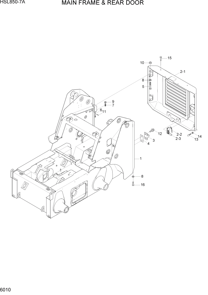 Схема запчастей Hyundai HSL850-7A - PAGE 6010 MAIN FRAME AND REAR DOOR СТРУКТУРА