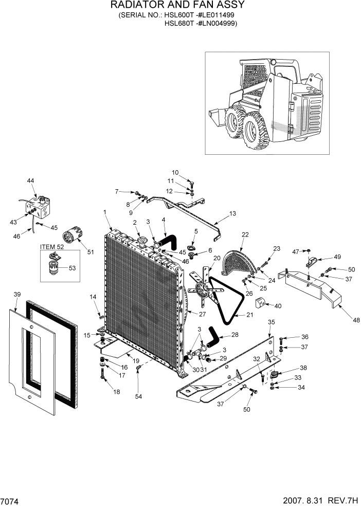 Схема запчастей Hyundai HSL680T - PAGE 7074 RADIATOR AND FAN ASSY ДВИГАТЕЛЬ ОБОРУДОВАНИЕ