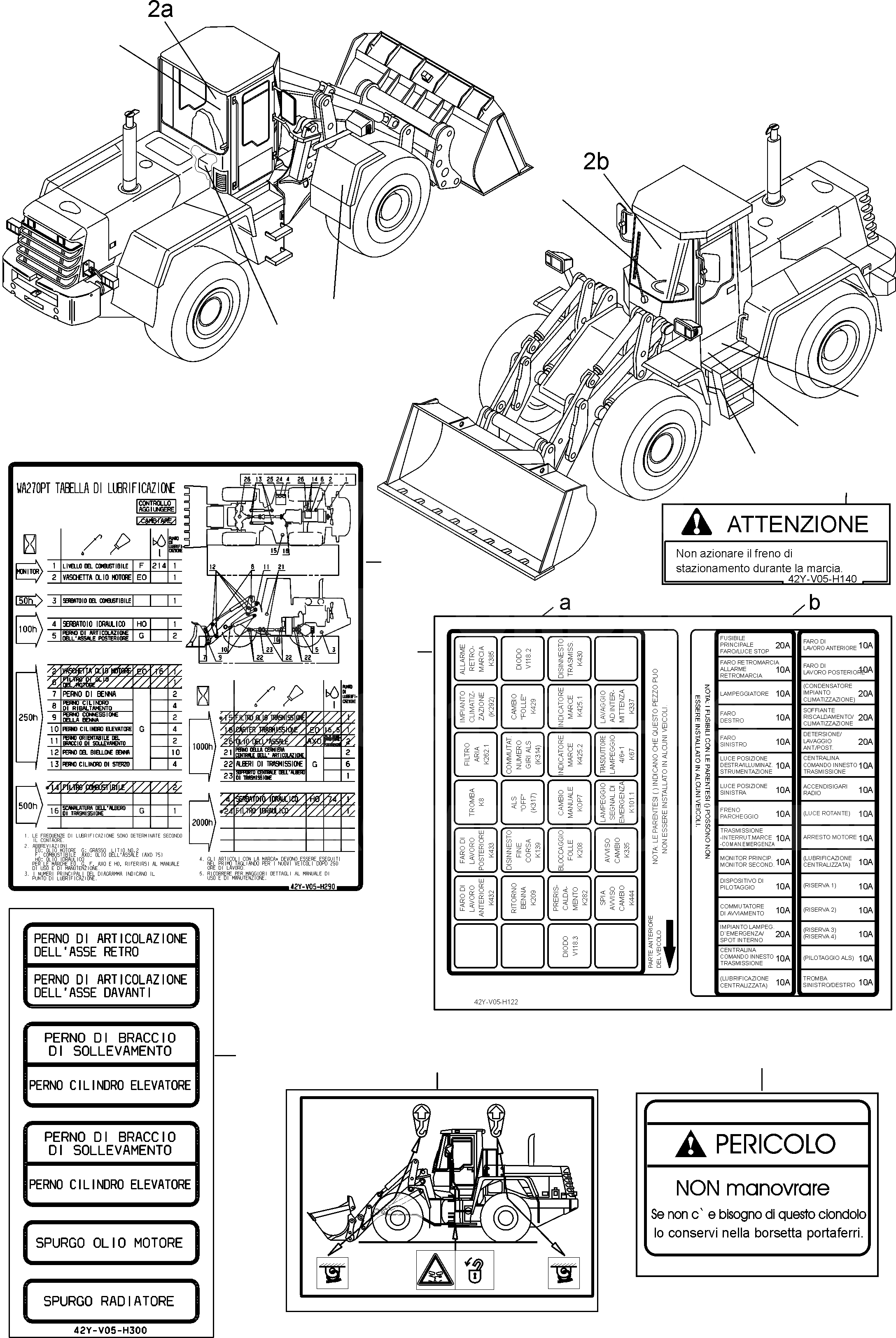 Схема запчастей Komatsu WA270PT-3 active - ТАБЛИЧКИS, ИТАЛИЯ ИНСТРУМЕНТ, АКСЕССУАРЫ, БУКВЕНН.