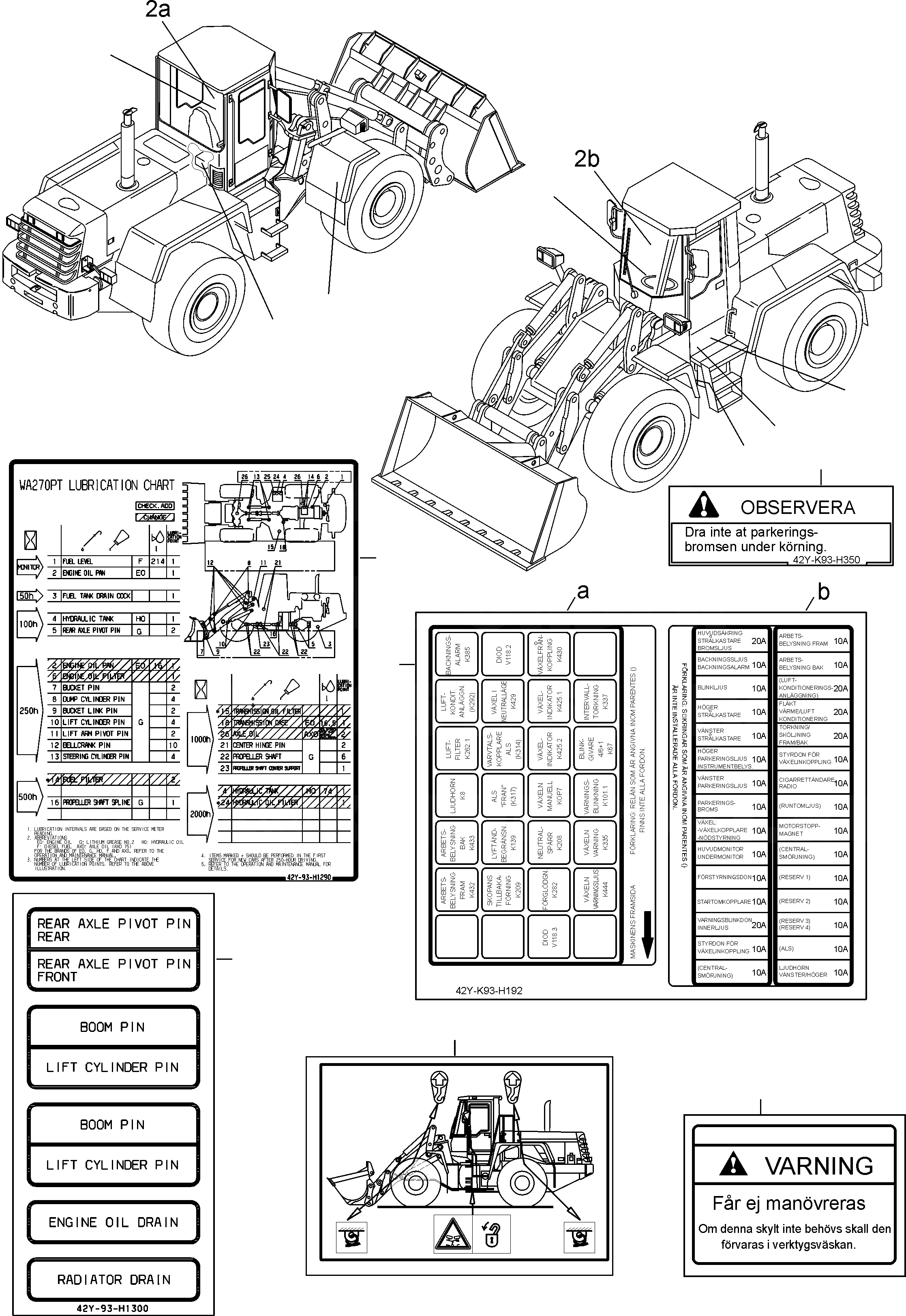 Схема запчастей Komatsu WA270PT-3 active - ТАБЛИЧКИS, SWEDISH ИНСТРУМЕНТ, АКСЕССУАРЫ, БУКВЕНН.